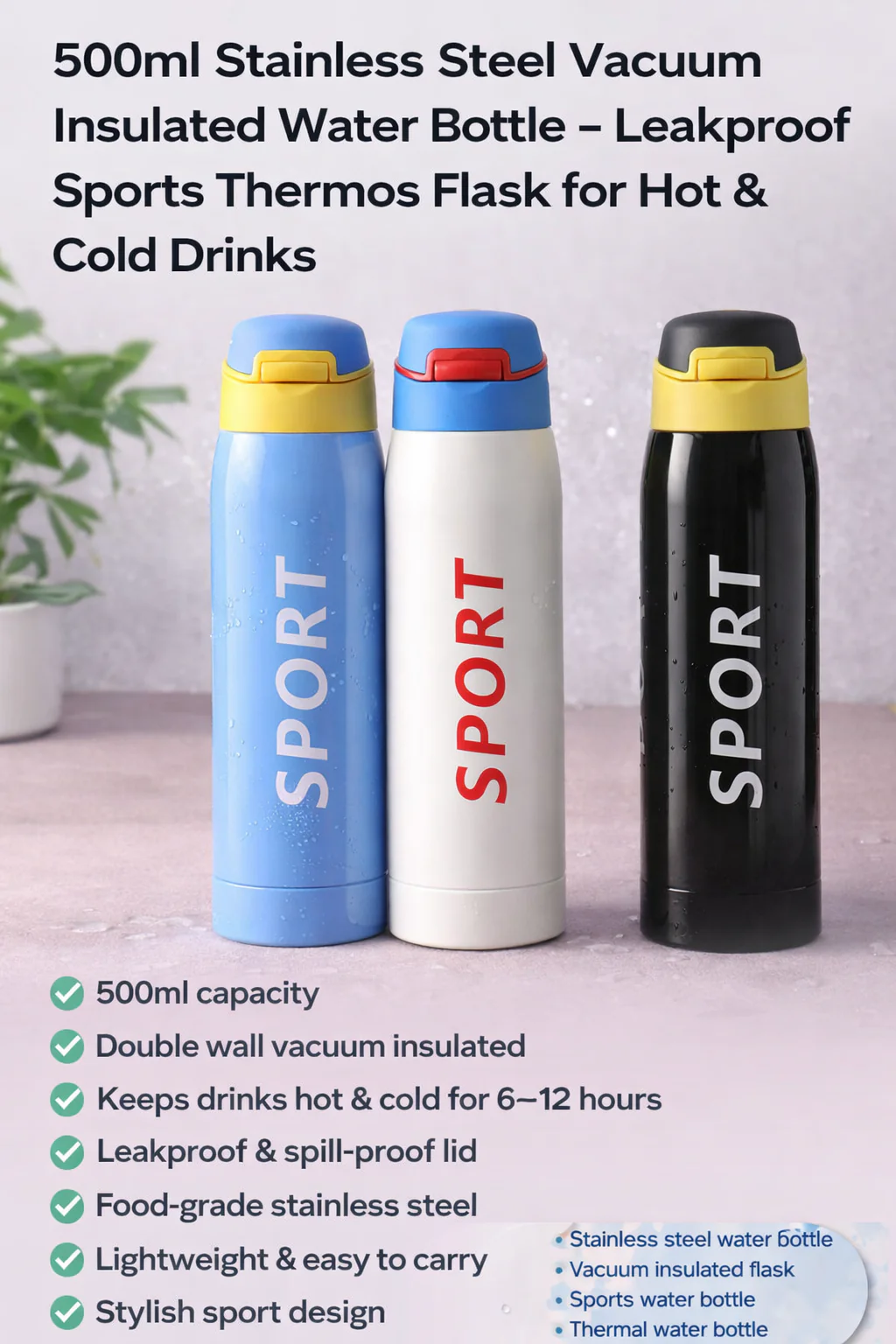 500ml Stainless Steel Sport Water Bottle – Insulated Leakproof Vacuum Flask for Gym, School & Travel